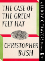 The Case of the Green Felt Hat: A Ludovic Travers Mystery
