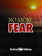No More Fear: Living a Life that is Free From Fear