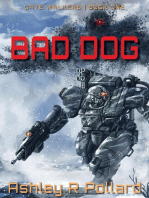Bad Dog: Military Science Fiction Across A Holographic Multiverse
