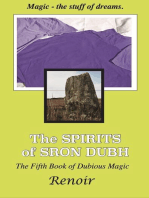 THE SPIRITS OF SRON DUBH: The Fifth Book of Dubious Magic