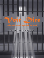 Voir Dire: An Oath to Tell and Seek the Truth
