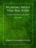 Playing With the Big Kids: Central Methodist University 1982-2016