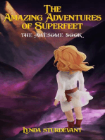 The Amazing Adventures of Superfeet