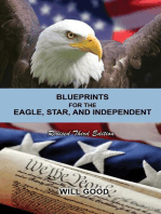 BLUEPRINTS FOR THE EAGLE, STAR, AND INDEPENDENT: Revised Third Edition