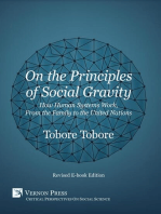 On the Principles of Social Gravity [Revised edition]: How Human Systems Work, From the Family to the United Nations