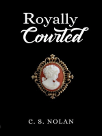 Royally Courted