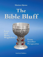 The Bible Bluff: Jesus and Mary Magdalene from Another Perspective