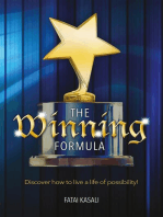 The Winning Formula: Discover How to Live a Life of Possibility!