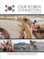 Our Korea Connection: An Australian couple's amazing story of a calling to rural Korea in the early 70's and its continuing connection to their lives