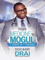 From Medicine to Mogul: 7 Steps to 7 Figures