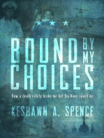 Bound by My Choices: How a death nearly broke me but the Navy saved me