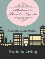 Madness in Brewster Square: A Brewster Square Mystery
