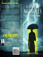 A Man of Miracles: A True Story of Hope