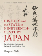 History and the State in Nineteenth-Century Japan: The World, the Nation and the Search for a Modern Past