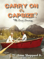 Carry On Or Capsize?: The Love Journey