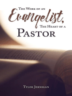 The Work of an Evangelist, The Heart of a Pastor