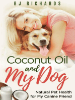 Coconut Oil and My Dog: Natural Pet Health For My Canine Friend