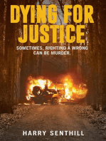 Dying For Justice
