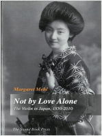 Not by Love Alone: The Violin in Japan, 1850 - 2010