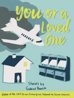 You or a Loved One: Stories