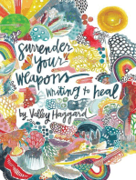 Surrender Your Weapons: Writing to Heal