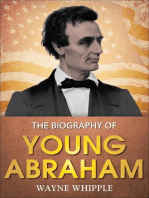 Young Abraham: A Complete Biography