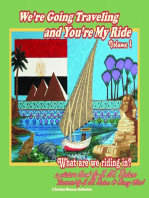 We're Going Traveling and You're My Ride Volume 1: What are we riding in?