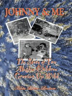Johnny & Me: The Story of Two Alaskan Children Growing Up Wild