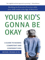 Your Kid's Gonna Be Okay