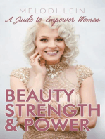 Beauty, Strength & Power: A Guide to Empower Women