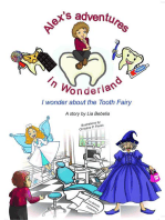 Alex's adventures in Wonderland: I wonder about the Tooth Fairy