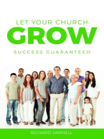 Let Your Church Grow: Success Guaranteed