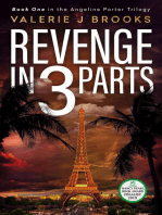 Revenge in 3 Parts: a novel