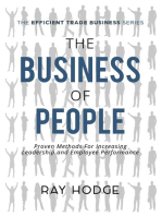 The Business of People: Proven Methods for Increasing Leadership and Employee Performance
