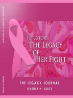 Her Story The Legacy Journal: The Legacy of Her Fight