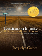 Destination Infinity: Reflections and Career Lessons from a Road Warrior