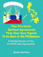 The Pre-Birth Spiritual Agreements That Your Soul Signed to be Born in the Philippines: A Detailed Review of Your Pre-Birth Soul Agreements