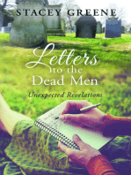 Letters to the Dead Men: Unexpected Revelations