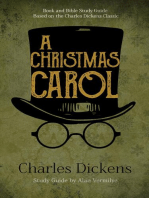 A Christmas Carol: Book and Bible Study Guide Based on the Charles Dickens Classic A Christmas Carol