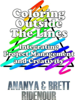 Coloring Outside The Lines: Integrating Project Management and Creativity