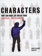 Characters Who Can Make Or Break Your Small Business