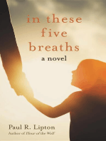 In These Five Breaths: A Novel