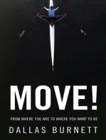 Move!: From Where You Are to Where You Want to Be