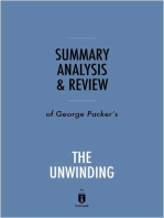 Summary, Analysis & Review of George Packer's The Unwinding by Instaread