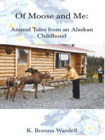 Of Moose and Me: Animal Tales from an Alaskan Childhood