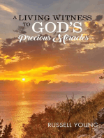 A Living Witness to God's Precious Miracles