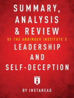 Summary, Analysis & Review of The Arbinger Institute's Leadership and Self-Deception by Instaread