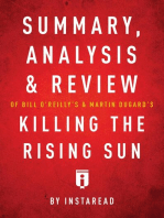 Summary, Analysis & Review of Bill O'Reilly's and Martin Dugard's Killing the Rising Sun by Instaread
