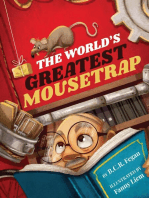 The World's Greatest Mousetrap