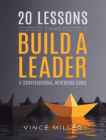 20 Lessons that Build a Leader: A Conversational Mentoring Guide